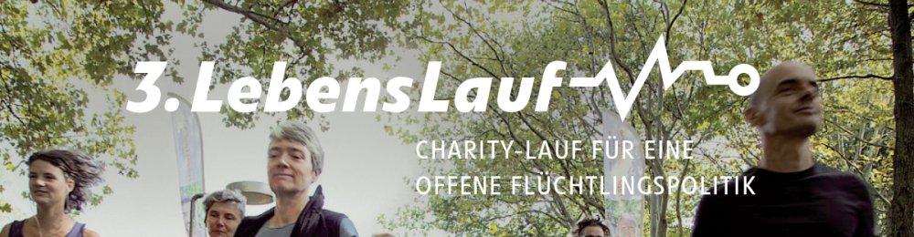 3. LebensLauf - Charitylauf für eine offene Flüchtlingspolitik